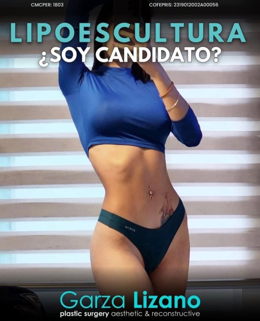 Lipoescultura Monterrey. Dr Garza Lizano. Cirujano Plastico en Monterrey Mexico (1)